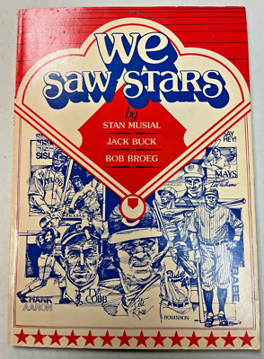 WE SAW STARS By Stan Musial, Jack Buck & Bob Broeg (SIGNED BY ALL 3)