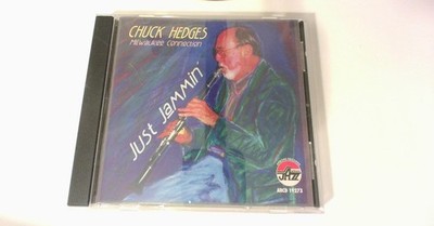 Chuck Hedges - Just Jammin' CD 2002 Milwaukee Jazz Arbors Records