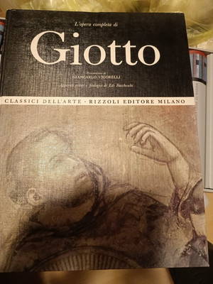 GIOTTO L'opera completa di Giotto  3. Auflage 74  Bilder Italien Milano gebunden