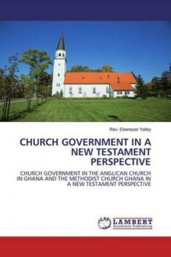 Thumbnail - Church Government In A Testament Perspective Church Government In The