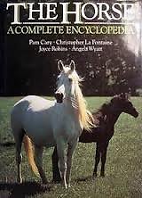 The Horse Encyclopedia by Pam & Christopher La Font, A Comprehensive Guide