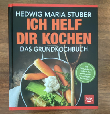 blv Ich helf Dir kochen   Das Grundkochbuch, Hedwig Maria Stuber, gebunden