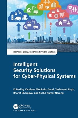 Intelligent Security Solutions For Cyber-Physical Systems