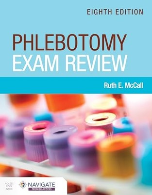 Phlebotomy Exam Review -  NEW Ruth E. Mccall 2023