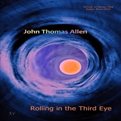 Rolling in the Third Eye John Thomas Allen Paperback Lulu Press I