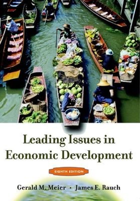 Leading Issues in Economic Development James E., Meier, Gerald M.