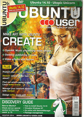 UBUNTU USER  MAGAZINE,  EXPLORING THE WORLD OF UBUNTU     WINTER, 2014   NO. 23 