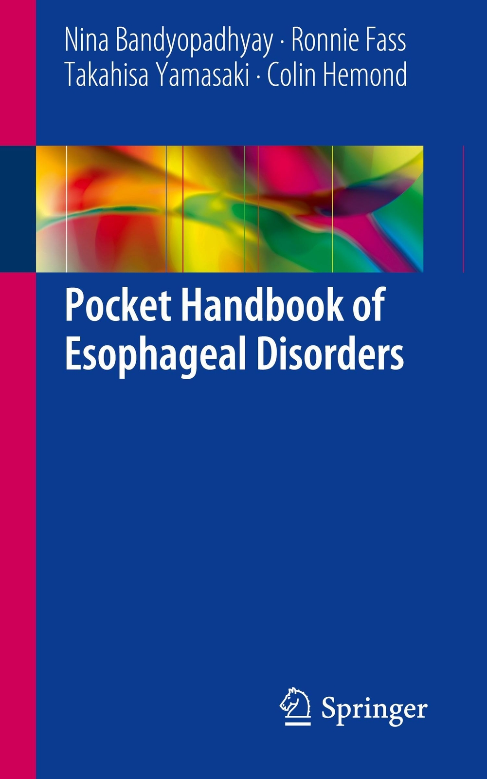 Thumbnail - Pocket Handbook Of Esophageal Disorders Nina Bandyopadhyay (u. A.)
