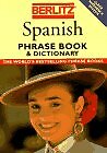 Spanish Phrase Book (Berlitz Phrasebooks)-Berlitz Guides, 9782831508887