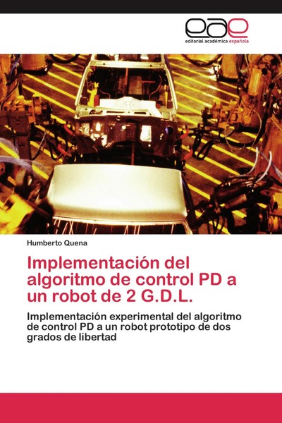 Humberto Quena | ImplementacióN Del Algoritmo De Control PD A Un Robot De 2...-image