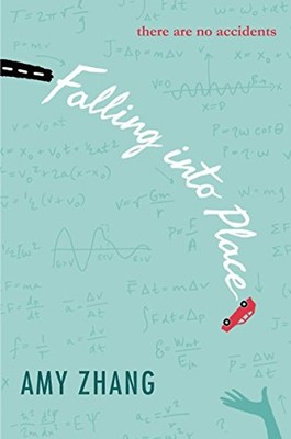 Falling into Place - Zhang, Amy