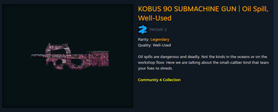 Payday 2 Item Skin (KOBUS 90 SUBMACHINE GUN | Oil Spill, Well-Used)
