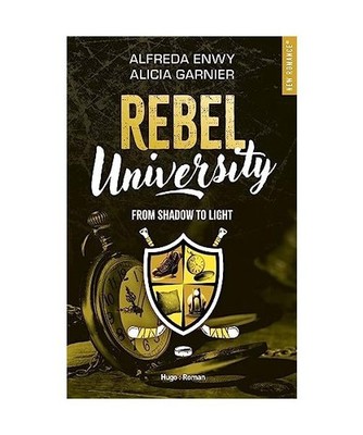 Rebel University - Tome 04, Enwy, Alfreda; Garnier, Alicia