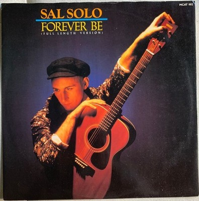 12'' Sal Solo - Forever Be UK MCA Records - MCAT 1012 1985