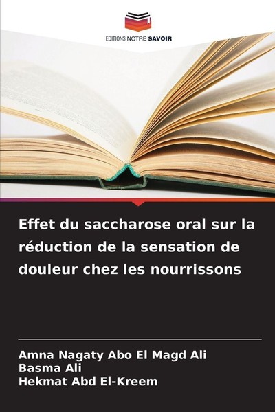 Effet Du Saccharose Oral Sur La RéDuction De La Sensation De Douleur Chez Les No-image