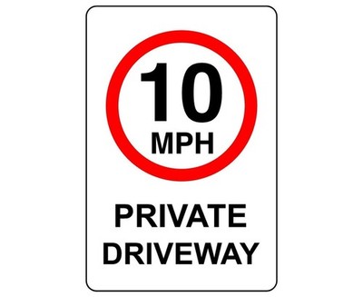 10 Meilen pro Stunde private Einfahrt Schild PVC Aufkleber Dibond