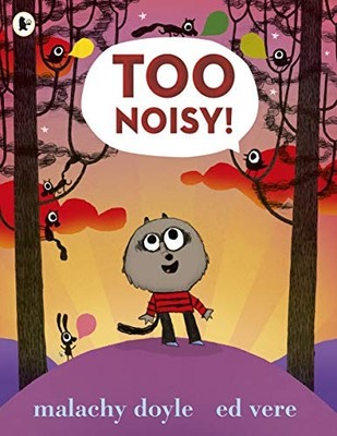 Too Noisy! by Doyle, Malachy 1406345326 FREE Shipping