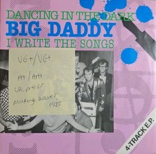 Big Daddy Dancing In The Dark / I Write Vinyl Record 7" VG+/VG SURF 1033 1985