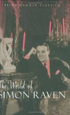 The World of Simon Raven (Prion Humour Classics) By Simon Raven