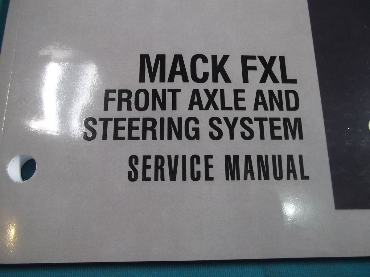 MACK FXL FRONT AXLE & STEERING SYSTEM REPAIR WORKSHOP SERVICE