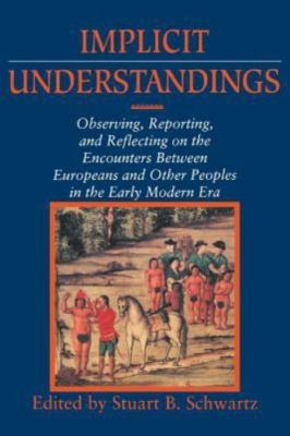 Implicit Understandings: Observing, Reporting and Reflecting on the Encounters