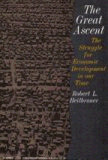 GREAT ASCENT (TORCHBOOKS) By Robert L. Heilbroner *Excellent Condition*