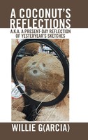 A Coconut's Reflections | Willie G | Buch | Gebunden | Englisch | 2018