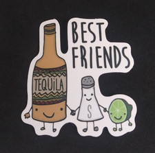 Best Friends Tequila Salt Lime Drinking Sticker 2.18