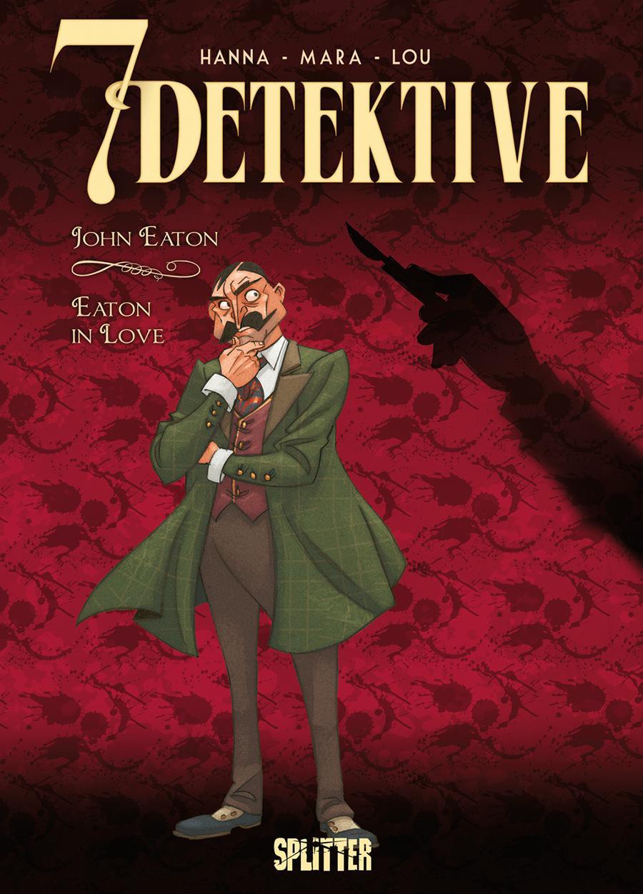 Thumbnail - 7 Detektive: John Eaton - Eaton In Love - Herik Hanna - 9783962194864