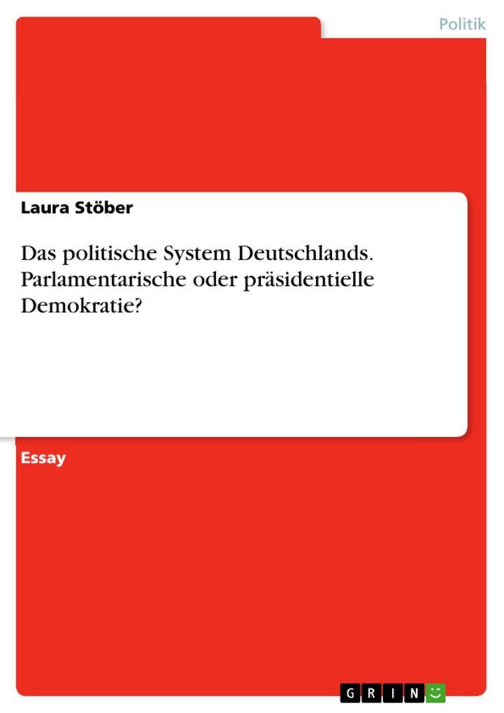 Thumbnail - Das Politische System Deutschlands. Parlamentarische Oder