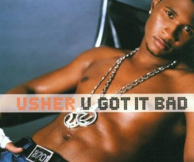 Usher - Single-CD - U got it bad (2001)