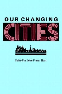 Our Changing Cities