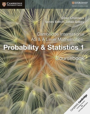 Cambridge International AS & A Level Mathematics: Probability & Statistics 1...