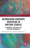 Kirsti Cole (U. A.) | Reimagining Graduate Education In Writing Studies | Buch