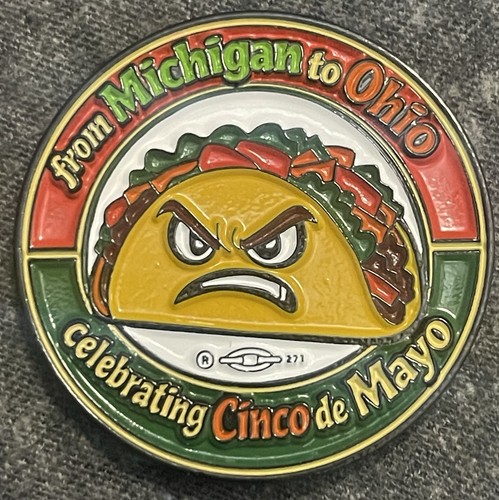 IBEW Sick & Needy Challenge Coin From Michigan To Ohio Cinco De Mayo Taco