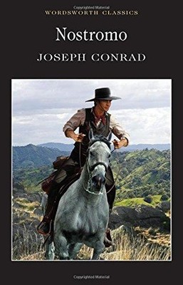 Nostromo (Wordsworth Classics) - Conrad, Joseph