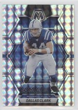 2023 Panini Mosaic Mosaic Prizm Dallas Clark #99 00yf
