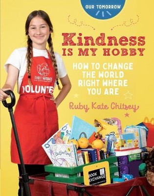 Ruby Kate Chitsey Kindness Is My Hobby (Taschenbuch) Our Tomorrow (US IMPORT)