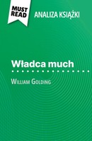 W¿Adca Much Ksi¿¿Ka William Go*Ding (Analiza Ksi¿¿Ki) Florence Hellin Buch 2023