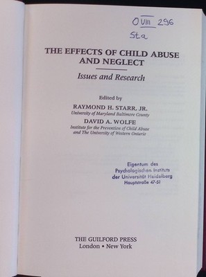 The Effects of Child Abuse and Neglect: Issues and Research Starr, Raymond H. an