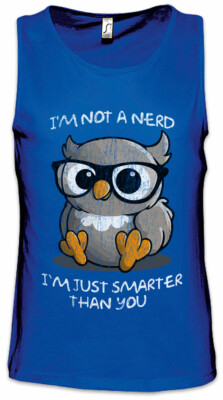 I'm Not A Nerd Men Tank Top Owl Geek Glasses Computer Scientist Gamer Fun