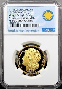 Details About 2018 Gold Smithsonian Collection 1878 Morgans Eagle Design Ngc Pf70 Ultra Cameo