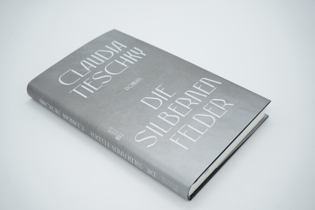 Thumbnail - Die Silbernen Felder | Claudia Tieschky | Deutsch