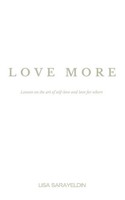 Lisa Sarayeldin | Love More | Taschenbuch | Englisch (2022) | Balboa Press Au