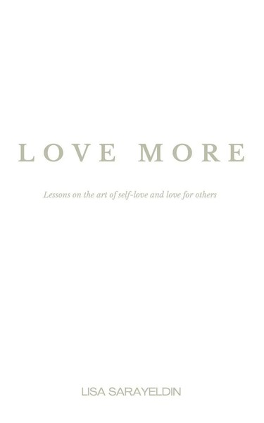 Lisa Sarayeldin | Love More | Taschenbuch | Englisch (2022) | Balboa Press Au-image
