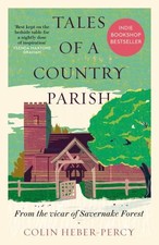 Tales of a Country Parish: From the..., Heber-Percy, Co