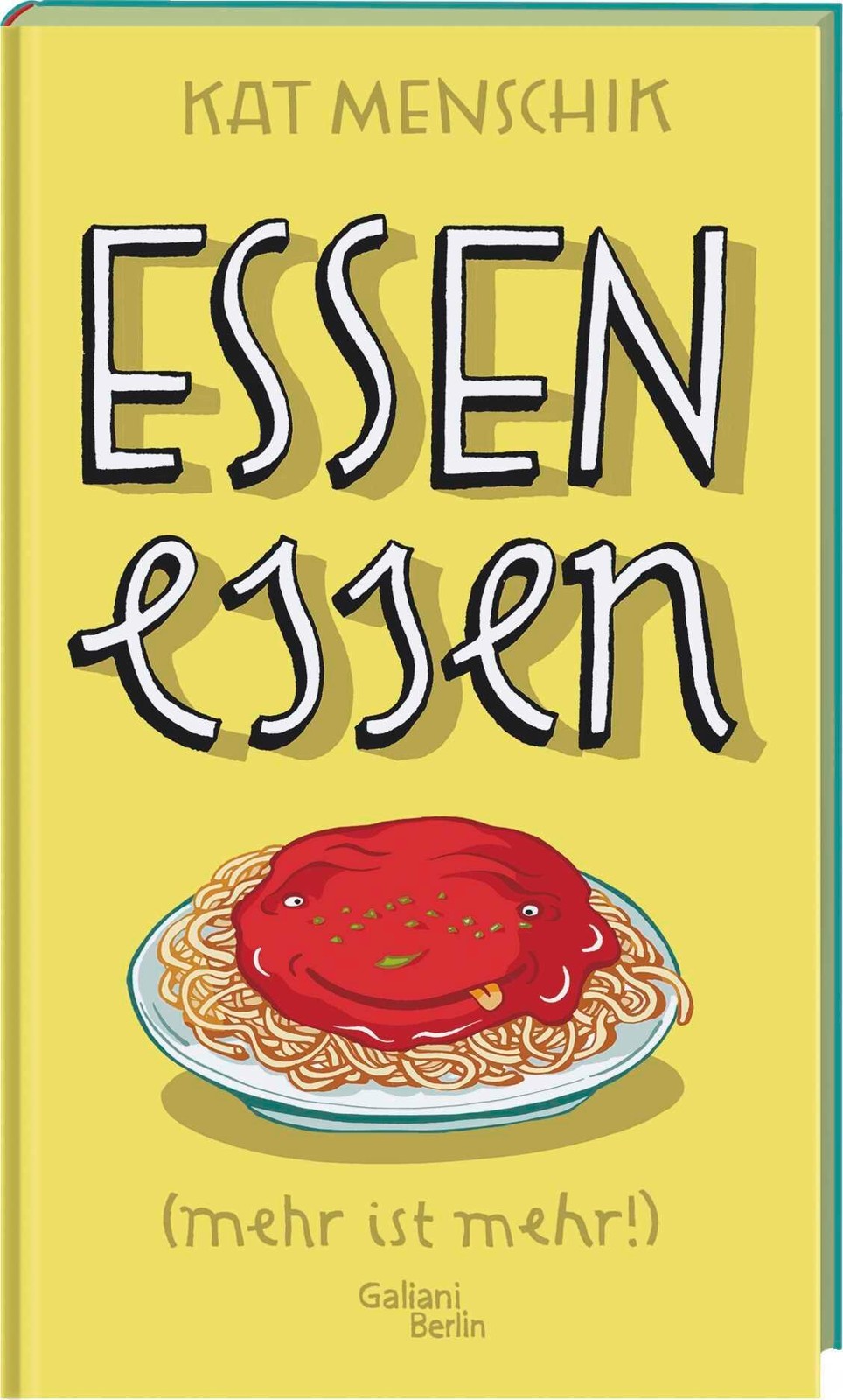 Essen essen Kat Menschik