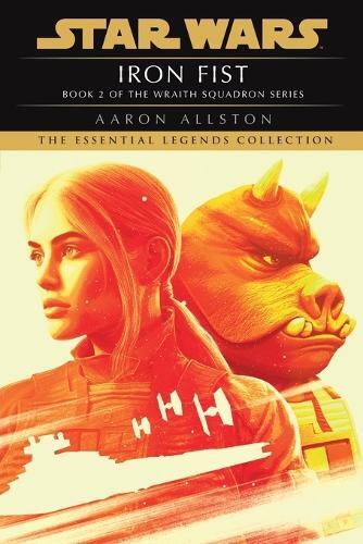 Aaron Allston Iron Fist: Star Wars Legends (Wraith Squadron) (Tascabile)