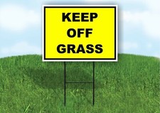 KEEP OFF GRASS YELLOW BLACK Yard Sign Road with Stand LAWN SIGN