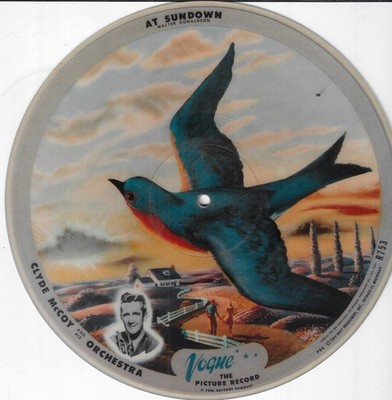 CLYDE McCOY/AT SUNDOWN/WAY DOWN YONDER IN NEW  USED PICTURE DISC  78RPM RECORD